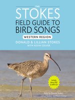 Stokes Field Guide to Bird Songs: Western Region